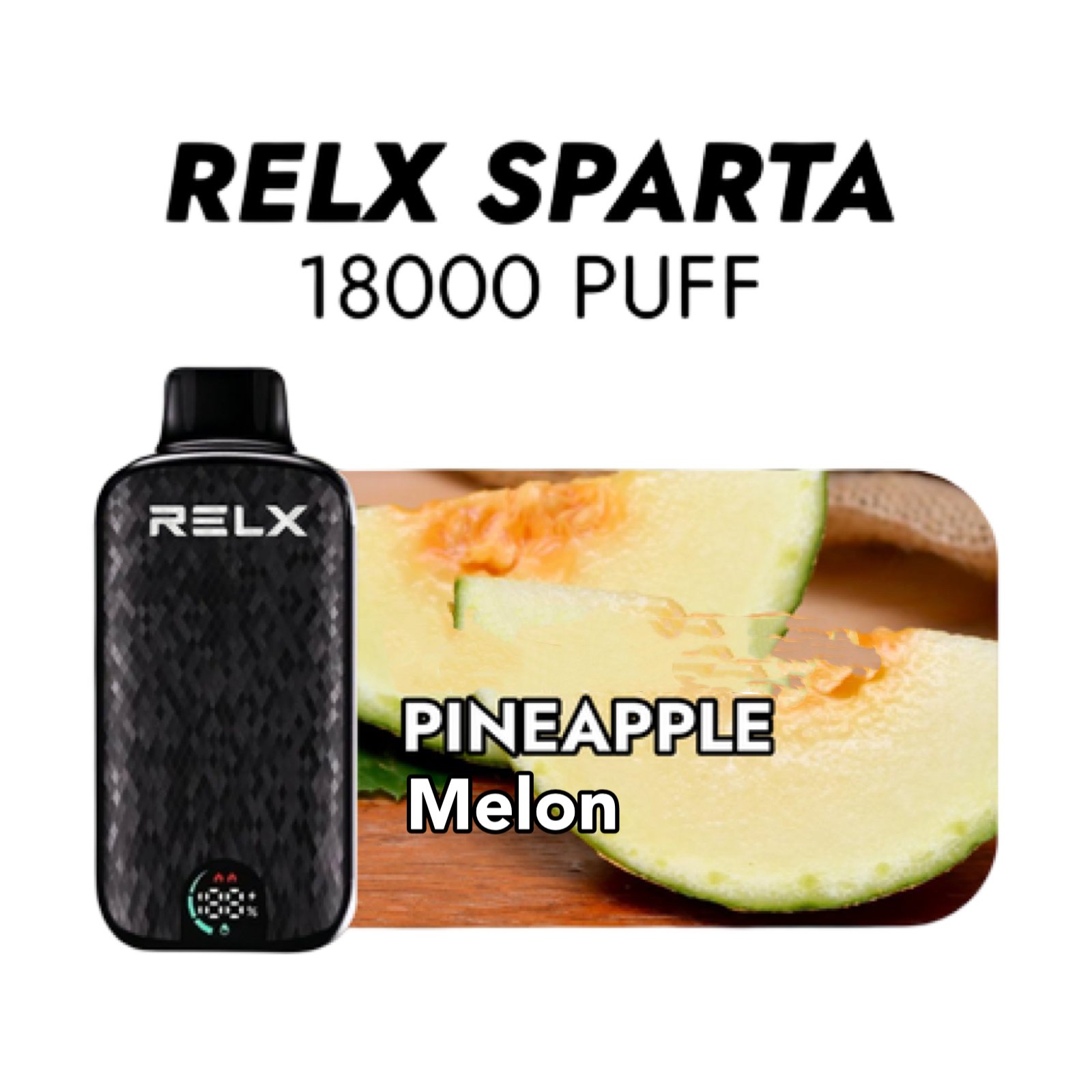 RELX Sparta 18000+ Puff Disposal Vape – Pineapple Melon